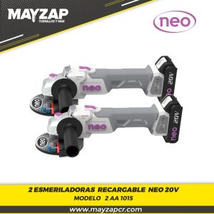 Esmeriladora Inalámbrica NEO 2 UNIDADES -2AA1015 20V
