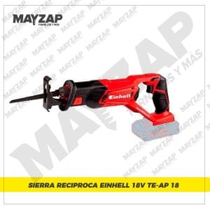 Sierra Inalambrica Recíproca Einhell de 18V O sierra Sable TE-AP 18 LI