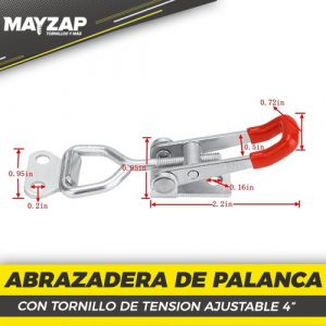 ABRAZADERA DE PALANCA CON TORNILLO DE TENSION DE 4 PULGADAS