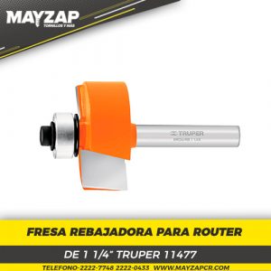 FRESA PARA ROUTER REBAJADORA DE 1 1/4" ESPIGA DE 1/4" TRUPER 11477